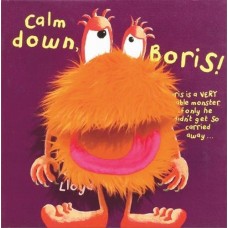 Calm Down, Boris! (Hand puppet book)
