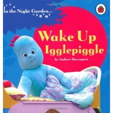 In the Night Garden: Wake Up, Igglepiggle