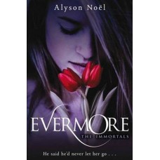 Evermore (The Immortals #1)