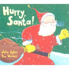 Hurry, Santa!