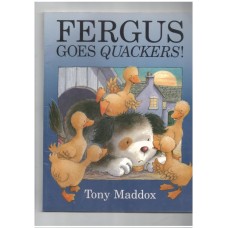 Fergus Goes Quackers! 