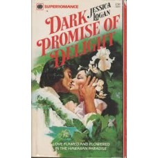 Dark Promise of Delight (Harlequin Superromance No. 41)