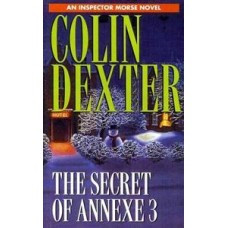 The Secret of Annexe 3 (Inspector Morse #7)