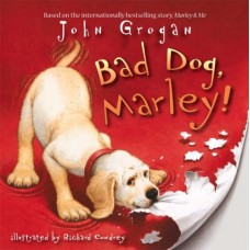Bad Dog, Marley!