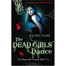 The Dead Girls' Dance: 0 (Morganville Vampires)