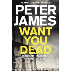 Want You Dead (Roy Grace)