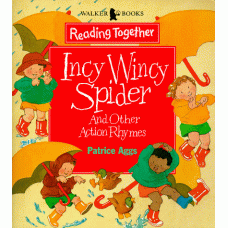 Incy Wincy Spider (Reading Together)