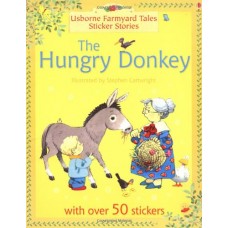 Hungry Donkey (Farmyard Tales Sticker Storybooks)