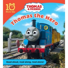 Thomas and Friends: Thomas the Hero (10 Minute Tales) 