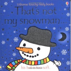 That's Not My Snowman (Usborne Touchy Feely Books) 