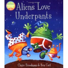Aliens Love Underpants!
