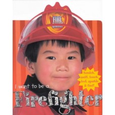 I Want to be a Fireman