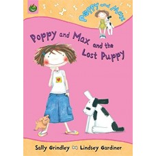 Poppy And Max: Poppy And Max And The Lost Puppy 