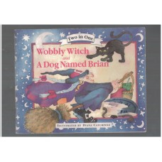 Two in one: woobly witch and A dog named brian