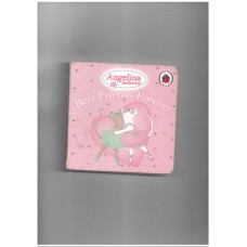 Best Friends Forever (Angelina Ballerina) Ladybird