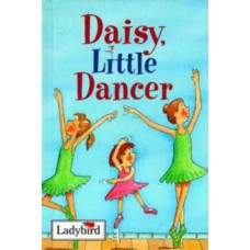 Daisy, Little Dancer (Little Dancing Stories)