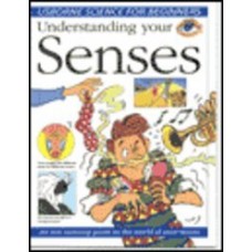 Understanding Your Senses (Usborne Science for Beginners) 