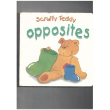 Scruffy Teddy: Opposites