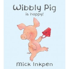 Wibbly Pig is Happy