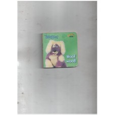 Tiny Board Book - Tweenies - Woof Woof!