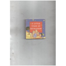 Tiny Board Book - O Little Town Of Bethlehem
