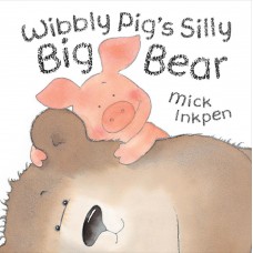 Wibbly Pig's Silly Big Bear