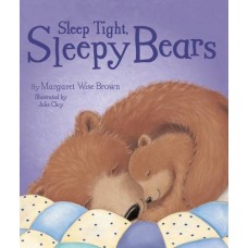 Goodnight Sleepy Bears - Margaret Wise Brown Picture Book