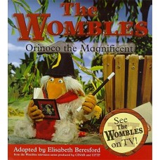 Wombles - Orinoco the Magnificent