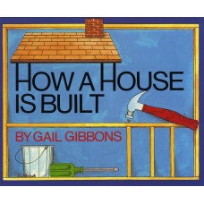 How a House Is Built