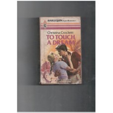 To Touch a Dream
