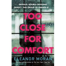 Too Close For Comfort