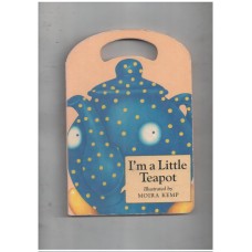 I'm a Little Teapot (Action Rhyme Carry Books)