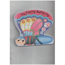Fly Pretty Butterfly