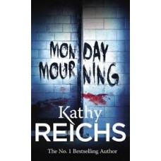 MONDAY MOURNING