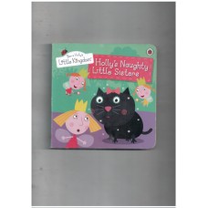 Holly's naught little sisters ( Ben and Holly's little kingdom)