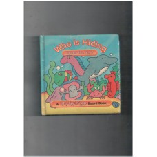 Who is hiding under the sea (Lift the flap book)