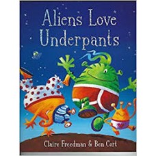 Aliens Love Underpants