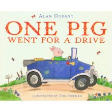 One Pig Went For a Drive