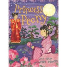 The Princess Peony (Princess Stories)