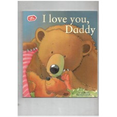 I love you, Daddy