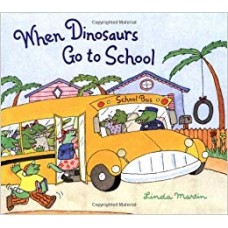 When Dinosaurs Go to School