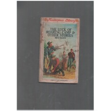 The Luck of Roaring Camp and Other Stories