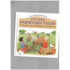 Even More Farmyard Tales