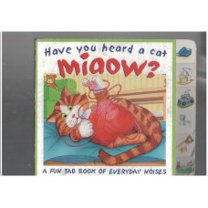 Have You Heard a Cat Miaow