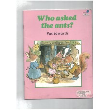 Who Asked the Ants? Book 14: Who Asked the Ants? (LONGMAN READING WORLD)