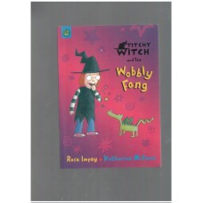 Titchy Witch: Titchy Witch And The Wobbly Fang