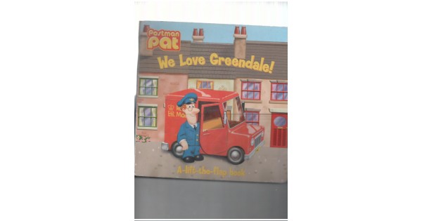 Postar Pat Kids - Board books - Postman Pat: We Love Greendale! (Postman Pat Lift ...